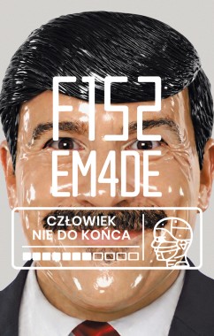 MC Fisz Emade "Człowiek nie do końca" (Okładka Fisz)
